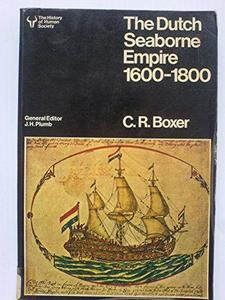 The Dutch Seaborne Empire 1600-1800
