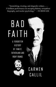 Bad faith : a forgotten history of family and fatherland