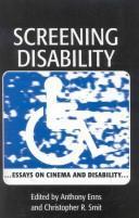 Screening disability: essays on cinema and disability