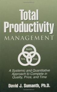 Total productivity management