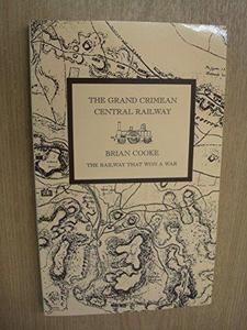 The Grand Crimean Central Railway