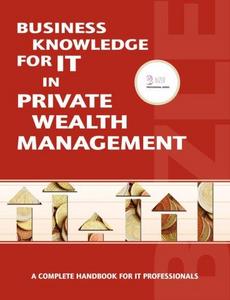 Business Knowledge for IT Private Wealth Management