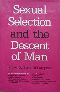 Sexual selection and the descent of man, 1871-1971