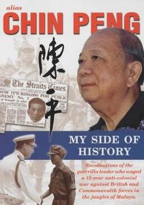 Alias Chin Peng : my side of history : recollections of a revolutionary leader