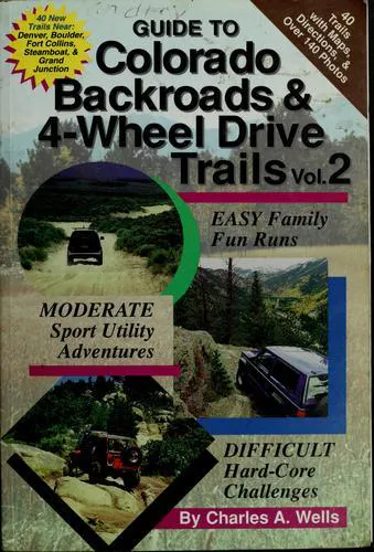 Guide to Colorado backroads & 4-wheel drive trails