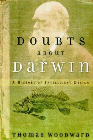 Doubts About Darwin