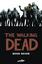 The Walking Dead, Book Seven (The Walking Dead #73-84)