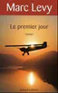 Le premier jour