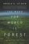 The Word for World is Forest