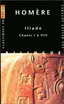 Iliade, Chants I à VIII
