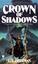 Crown of Shadows (The Coldfire Trilogy, #3)