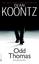 Odd Thomas (Odd Thomas, #1)