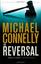 The Reversal (Mickey Haller, #3; Harry Bosch Universe, #21)