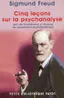 Cinq Leçons Sur La Psychanalyse