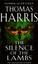 The Silence of the Lambs (Hannibal Lecter, #2)