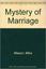 Mystery of Marriage