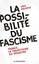 La possibilité du fascisme