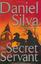 The Secret Servant (Gabriel Allon, #7)
