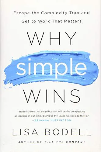 Why simple wins