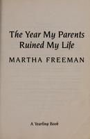 The Year My Parents Ruined My Life